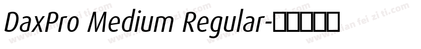 DaxPro Medium Regular字体转换